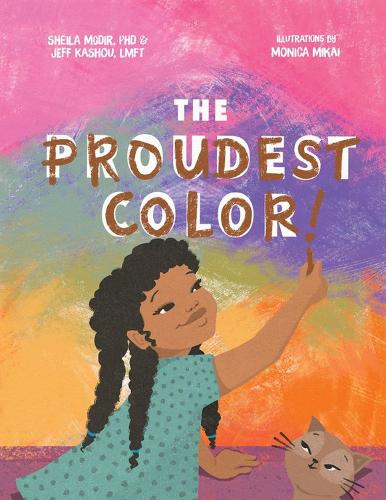 Паперова книга «The Proudest Color», авторів Джеффрі Кашу, Шейла Модір - фото №1