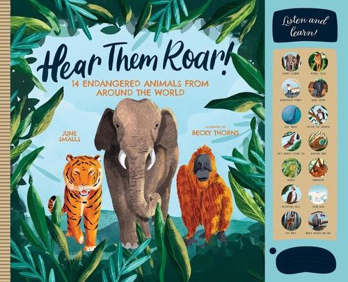 Паперова книга «Hear Them Roar: 14 Endangered Animals from Around the World», автор Джун Смоллс - фото №1