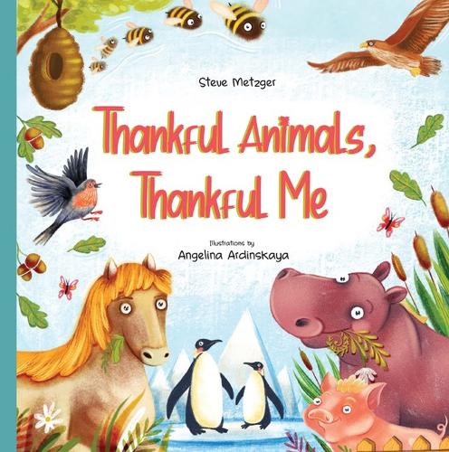 Паперова книга «Thankful Animals, Thankful Me», автор Стів Мецгер - фото №1