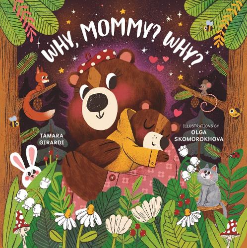 Бумажная книга «Why, Mommy? Why?», автор Тамара Жирарди - фото №1