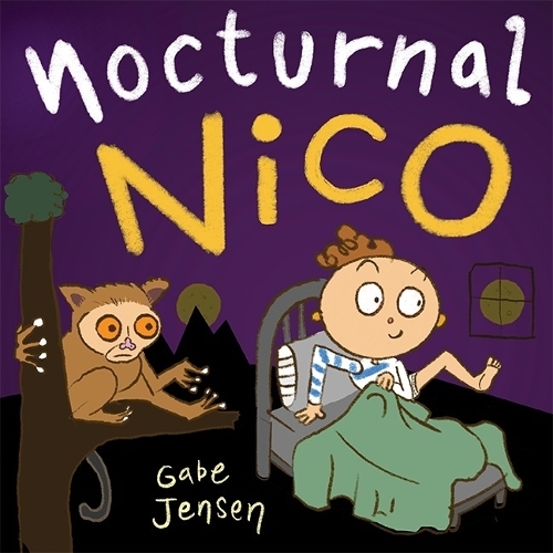 Бумажная книга «Nocturnal Nico: A Bedtime Picture Book for Night Owls», автор Гейб Дженсен - фото №1
