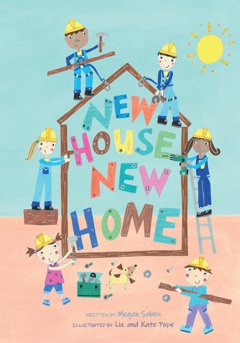 Бумажная книга «New House, New Home: A Picture Book About Building a House», автор Меган Сабен - фото №1