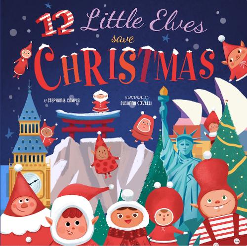 Бумажная книга «12 Little Elves Save Christmas», автор Стефани Кампизи - фото №1