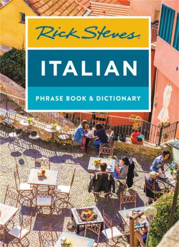 Бумажная книга «Rick Steves Italian Phrase Book & Dictionary (Eighth Edition)», автор Рик Стивс - фото №1