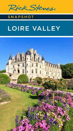 Бумажная книга «Rick Steves Snapshot Loire Valley (Sixth Edition)», автор Рик Стивс - фото №1