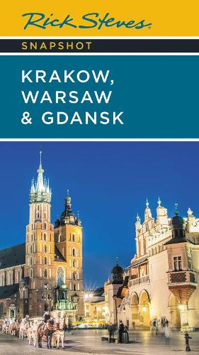 Бумажная книга «Rick Steves Snapshot Krakow, Warsaw & Gdansk (Seventh Edition)», авторов Кэмерон Хьюитт, Рик Стивс - фото №1