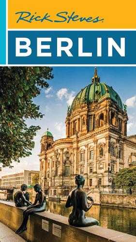 Бумажная книга «Rick Steves Berlin (Fifth Edition)», авторов Кэмерон Хьюитт, Джин Опеншоу, Рик Стивс - фото №1