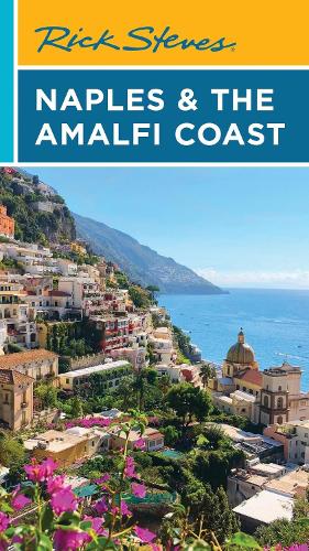 Бумажная книга «Rick Steves Naples & the Amalfi Coast (First Edition)», автор Рик Стивс - фото №1