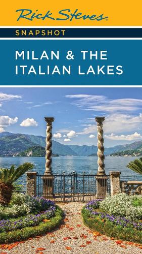 Бумажная книга «Rick Steves Snapshot Milan & the Italian Lakes (Sixth Edition)», автор Рик Стивс - фото №1