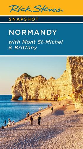 Паперова книга «Rick Steves Snapshot Normandy (Seventh Edition): With Mont St-Michel & Brittany», авторів Рік Стівс, Стів Сміт - фото №1
