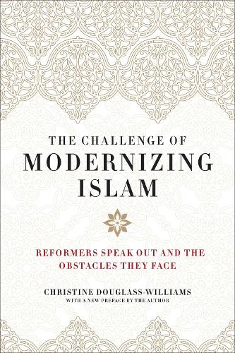 Паперова книга «The Challenge of Modernizing Islam: Reformers Speak Out and the Obstacles They Face», автор Крістін Дуглас-Вільямс - фото №1