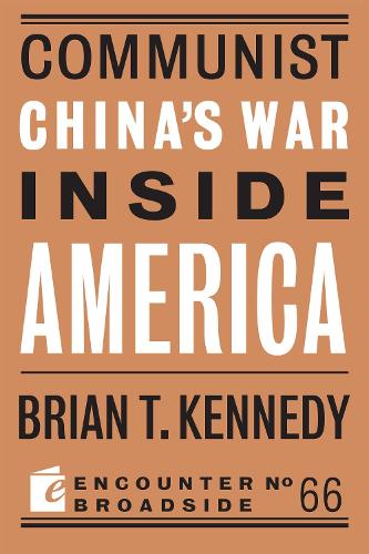 Бумажная книга «Communist China's War Inside America», автор Брайан Т. Кеннеди - фото №1