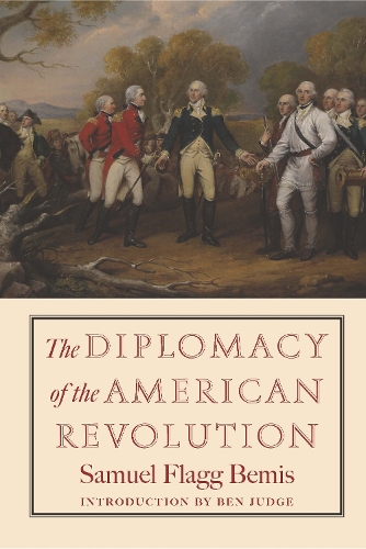 Паперова книга «The Diplomacy of the American Revolution», автор Семюел Флегг Беміс - фото №1