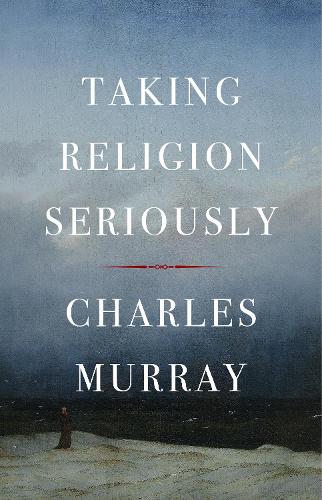 Паперова книга «Taking Religion Seriously», автор Чарльз Мюррей - фото №1