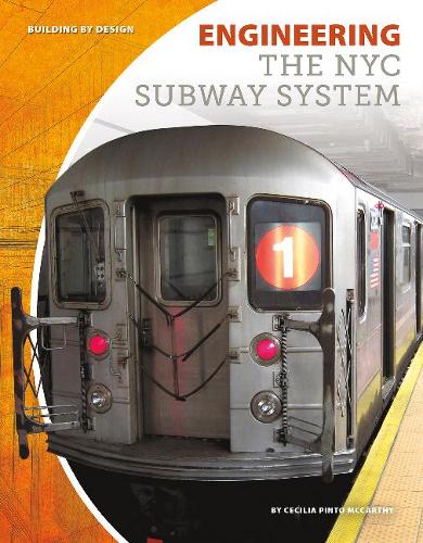 Бумажная книга «Engineering the NYC Subway System», автор Сесилия Пинто Маккарти - фото №1