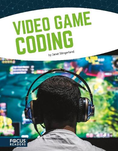 Паперова книга «Video Game Coding», автор Джанет Слінгерленд - фото №1
