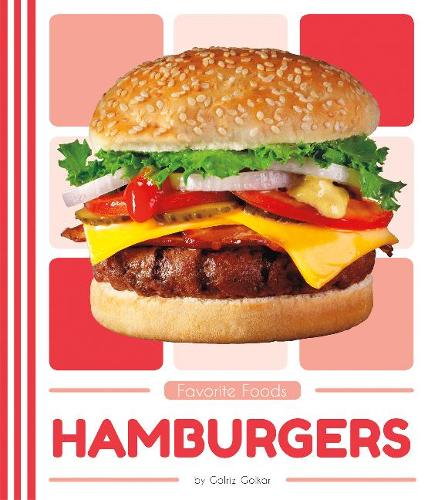 Паперова книга «Favorite Foods: Hamburgers», автор Голріз Голькар - фото №1