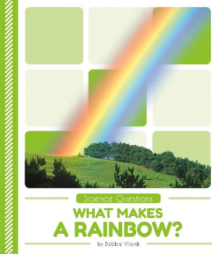 Бумажная книга «Science Questions: What Makes a Rainbow?», автор Дебби Виларди - фото №1