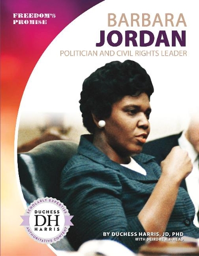 Бумажная книга «Barbara Jordan: Politician and Civil Rights Leader», автор Герцогиня Харрис - фото №1