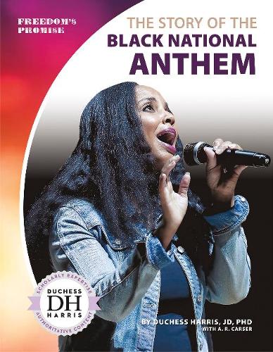 Бумажная книга «The Story of the Black National Anthem», автор Герцогиня Харрис - фото №1