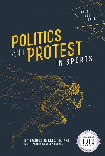 Паперова книга «Politics and Protest in Sports», автор Герцогиня Гарріс - фото №1