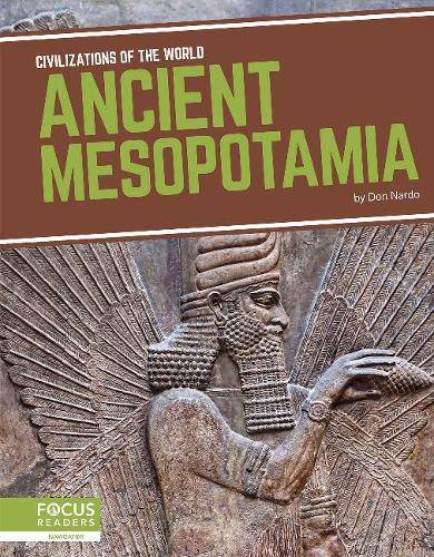 Паперова книга «Civilizations of the World: Ancient Mesopotamia», автор Дон Нардо - фото №1