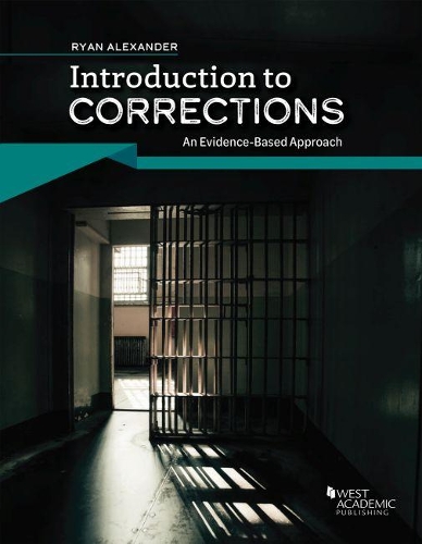 Бумажная книга «Introduction to Corrections: An Evidenced-Based Approach», автор Райан Александр - фото №1