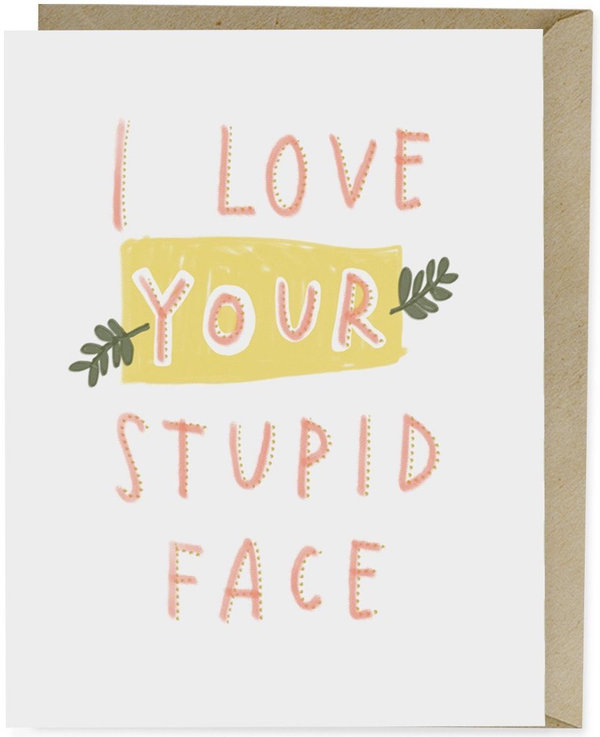Паперова книга «I Love Your Stupid Face Card» - фото №1