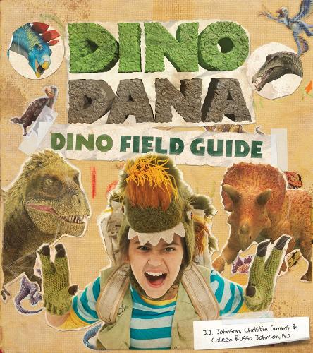 Бумажная книга «Dino Dana: Dino Field Guide (Dinosaur gift)», авторов Кристин Симс, Колин Руссо Джонсон, Дж. Дж. Джонсон - фото №1