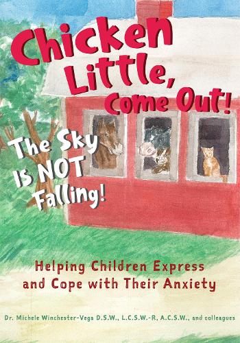 Бумажная книга «Chicken Little, Come Out! The Sky Is Not Falling!: Helping Children Express and Cope with Their Anxiety (Learn to Read, Mental Health for Kids)» - фото №1
