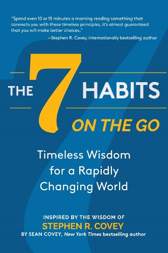 Бумажная книга «The 7 Habits on the Go: Timeless Wisdom for a Rapidly Changing World (Keys to Personal Success)», авторов Шон Кови, Стивен Р. Кови - фото №1