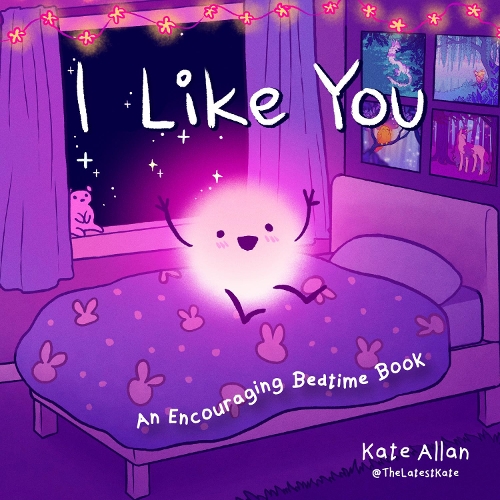 Бумажная книга «I Like You: An Encouraging Bedtime Book (Positive Affirmations for Kids)», автор Кейт Аллан - фото №1