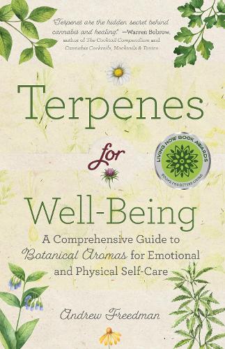 Паперова книга «Terpenes for Well-Being: A Comprehensive Guide to Botanical Aromas for Emotional and Physical Self-Care (Natural Herbal Remedies Aromatherapy Guide)», автор Ендрю Фрідман - фото №1