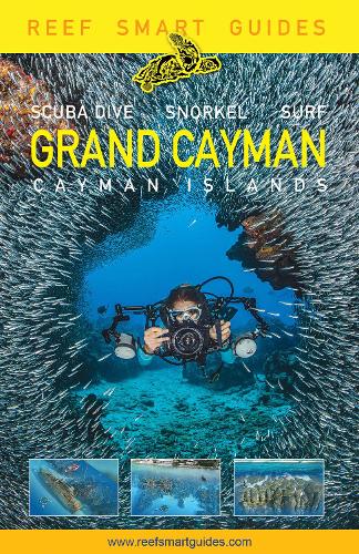 Паперова книга «Reef Smart Guides Grand Cayman: (Best Diving Spots)», авторів Ієн Поппл, Отто Вагнер, Пітер МакДугалл - фото №1