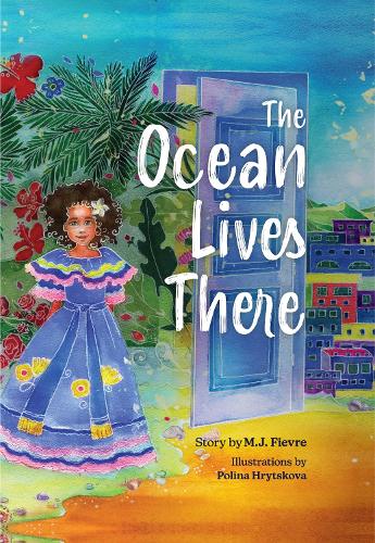 Бумажная книга «The Ocean Lives There: Magic, Music, and Fun on a Caribbean Adventure (Ages 4-8)», автор М.Дж. Фиевр - фото №1