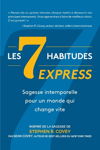 Бумажная книга «Les  7 Habitudes express: sagesse intemporelle pour un monde qui change vite», авторов Шон Кови, Стивен Р. Кови - фото №1