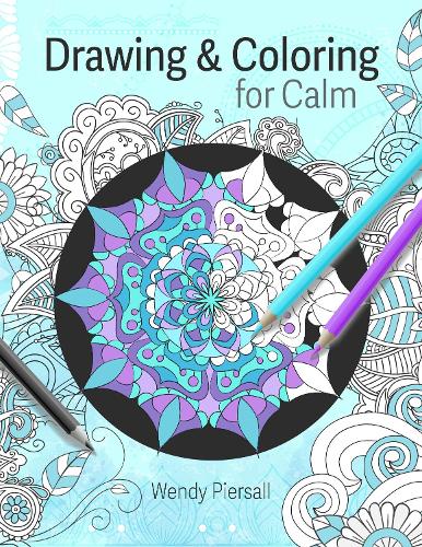 Бумажная книга «Drawing and Coloring for Calm: Relaxing Mandala Drawing Pages for Adults (Art Therapy)», автор Венди Пирсолл - фото №1