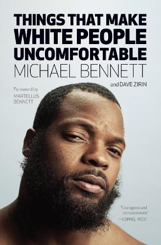 Бумажная книга «Things That Make White People Uncomfortable», авторов Дэйв Зирин, Майкл Беннетт - фото №1
