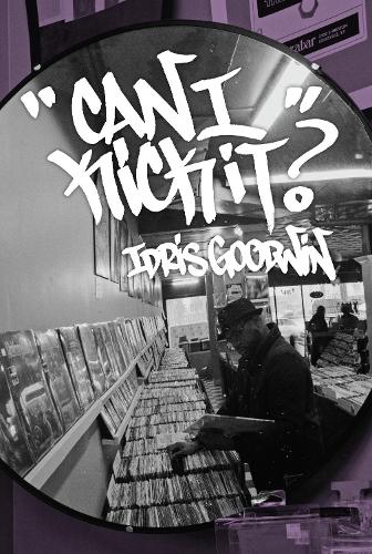Паперова книга «Can I Kick It?», автор Ідріс Гудвін - фото №1