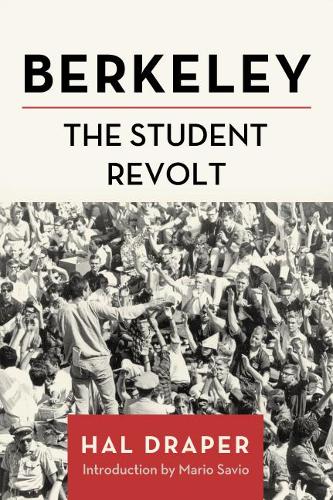 Паперова книга «Berkeley: The Student Revolt», автор Хел Дрейпер - фото №1
