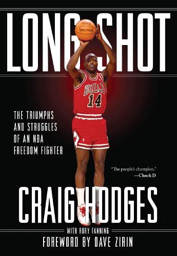 Бумажная книга «Long Shot: The Triumphs and Struggle of an NBA Freedom Fighter», авторов Крейг Ходжес, Рори Фаннинг - фото №1