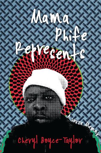 Паперова книга «Mama Phife Represents: A Memoir», автор Шеріл Бойс-Тейлор - фото №1
