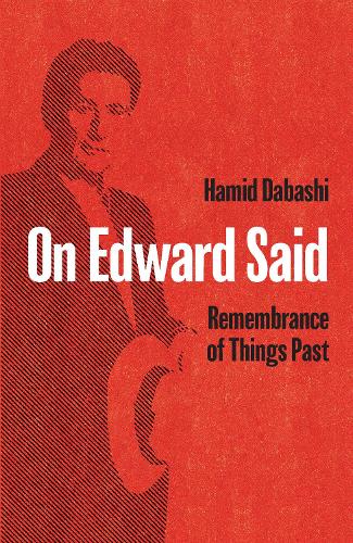 Паперова книга «On Edward Said: Remembrance of Things Past», автор Хамід Дабаші - фото №1