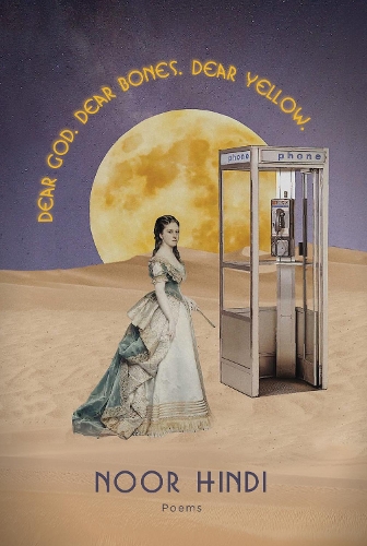 Бумажная книга «DEAR GOD. DEAR BONES. DEAR YELLOW.», автор Нур Хинди - фото №1