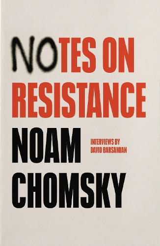 Бумажная книга «Notes on Resistance», авторов Дэвид Барсамиан, Ноам Хомский - фото №1