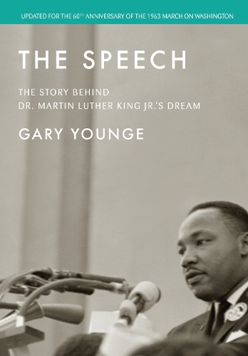 Бумажная книга «The Speech: The Story Behind Dr. Martin Luther King Jr.'s Dream (Updated Edition)», автор Гари Янг - фото №1