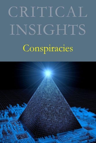 Бумажная книга «Critical Insights: Conspiracies», автор Salem Press - фото №1