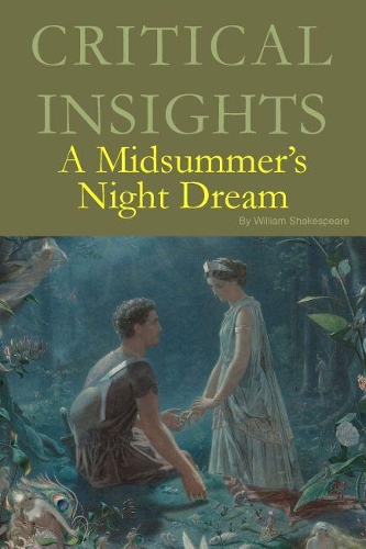 Бумажная книга «Critical Insights: A Midsummer Night's Dream», автор Salem Press - фото №1