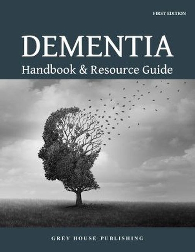 Бумажная книга «Dementia Handbook & Resource Guide», автор Grey House - фото №1