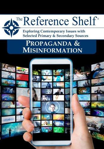 Бумажная книга «Reference Shelf: Propaganda and Misinformation», автор HW Wilson - фото №1